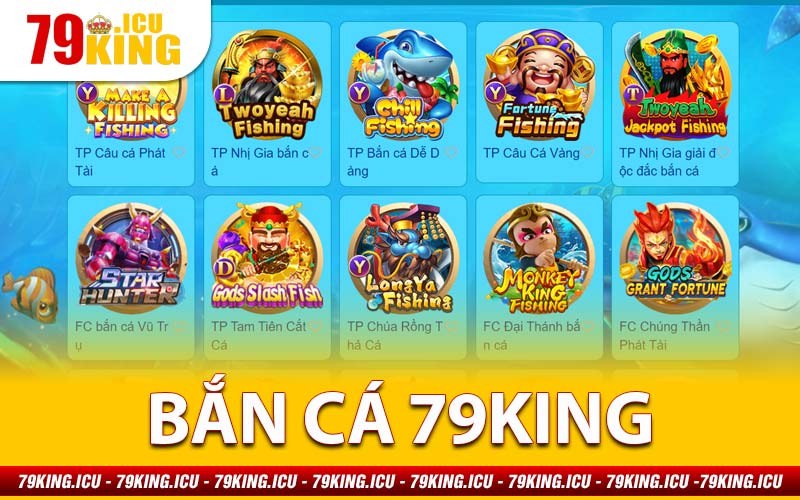 Bắn cá 79king